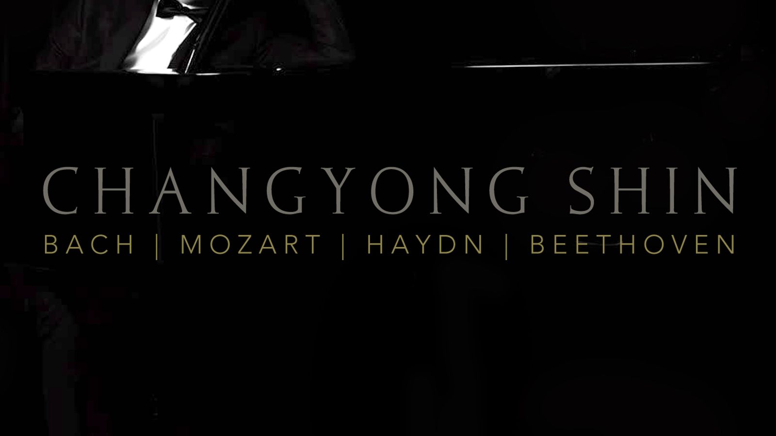 Changyong Shin - Bach, Mozart, Haydn, Beethoven - Steinway & Sons